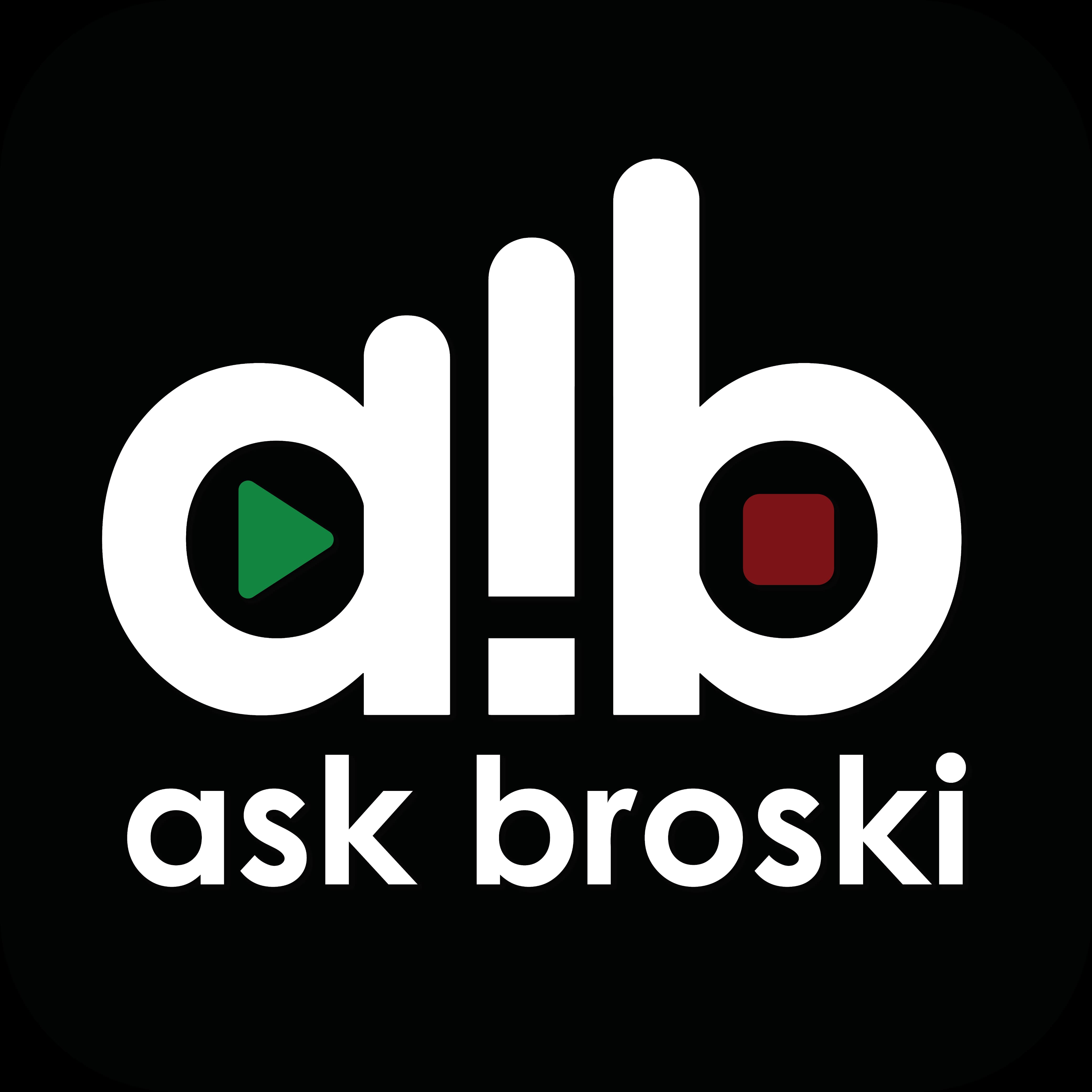 Ask Broskie